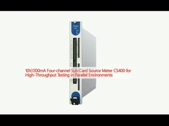 10V / 200mA چهار کانال Sub Card Source Meter CS400 برای آزمایش سرعت بالا در محیط های موازی
